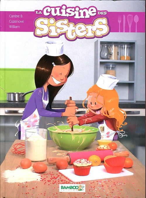 Couverture de l'album Les Sisters La cuisine des sisters