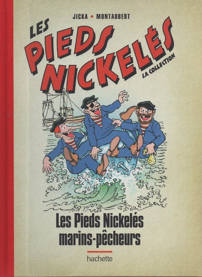Couverture de l'album Les Pieds Nickelés - La collection Tome 127 Les Pieds Nickelés marins-pêcheurs