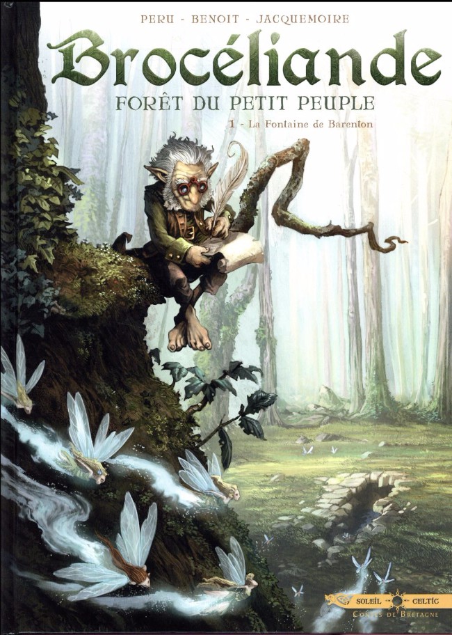 Couverture de l'album Brocéliande - Forêt du petit peuple Tome 1 La fontaine de Barenton