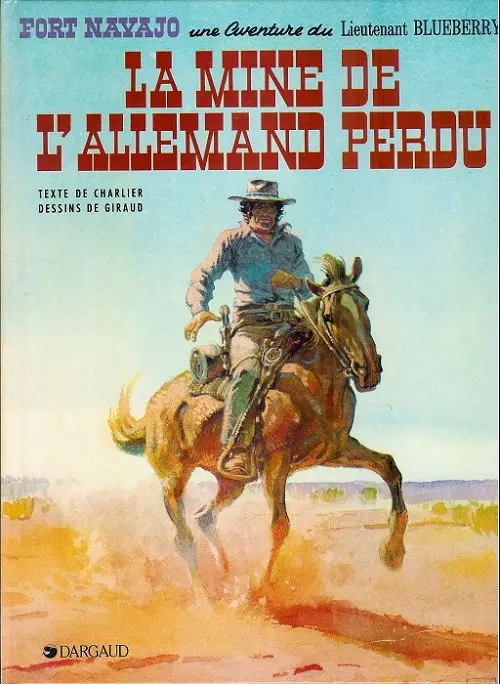 Couverture de l'album Blueberry Tome 11 La mine de l'Allemand perdu