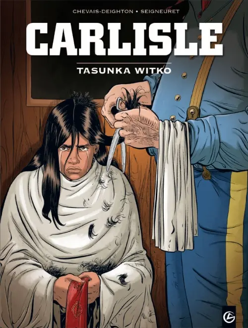 Couverture de l'album Carlisle Tome 1 Tasunka Witko