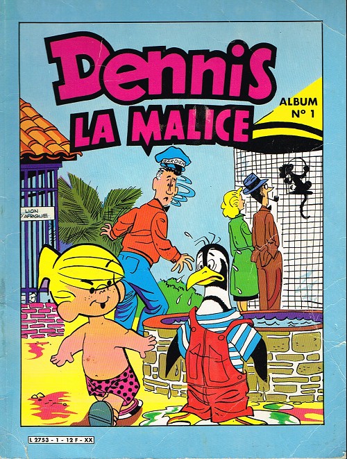 Couverture de l'album Dennis la malice Album N° 1