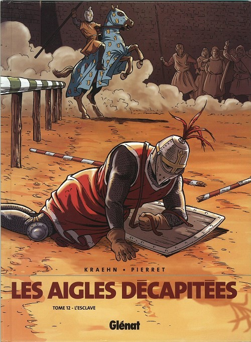 Couverture de l'album Les Aigles décapitées Tome 12 L'esclave