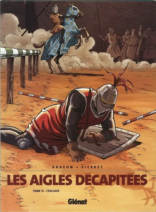 Couverture de l'album Les Aigles décapitées Tome 12 L'esclave
