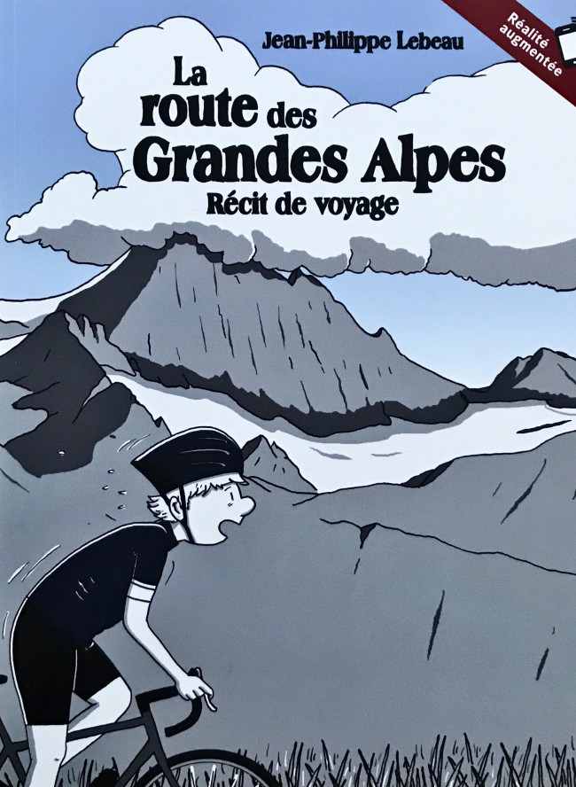 Couverture de l'album La route des Grandes Alpes Récit de voyage