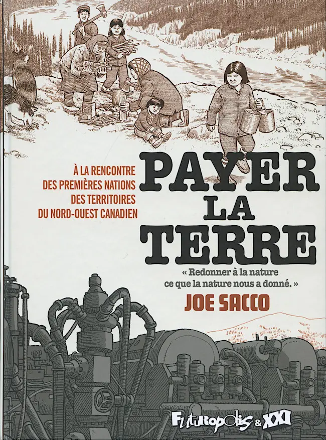 Couverture de l'album Payer la Terre À la rencontre des premières nations des territoires du Nord-Ouest canadien