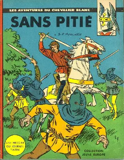 Couverture de l'album Le Chevalier blanc Tome 3 Sans pitié