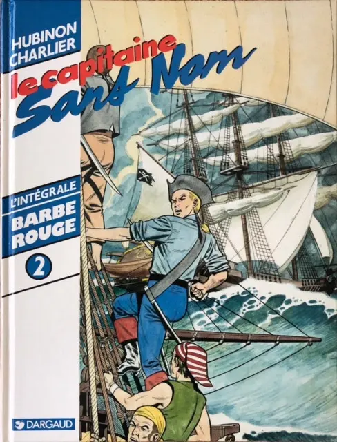 Couverture de l'album Barbe-Rouge L'intégrale Tome 2 Le capitaine Sans Nom