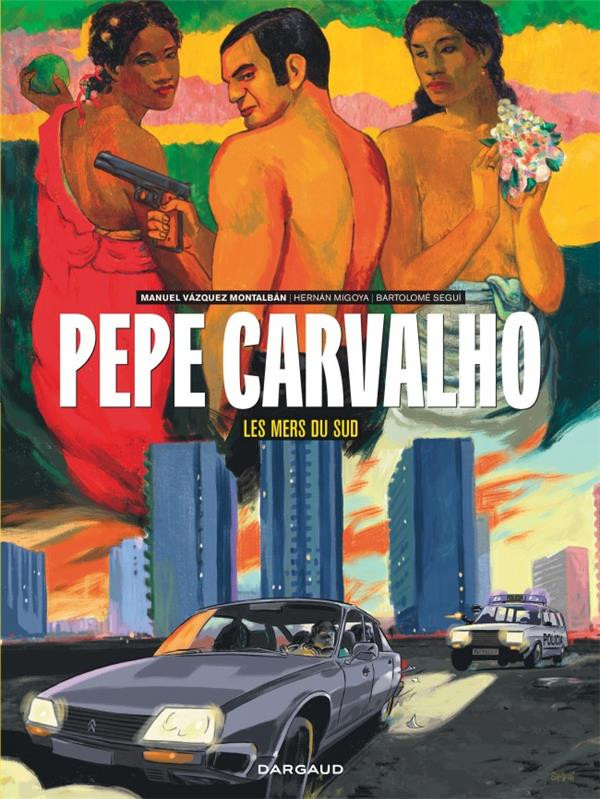 Couverture de l'album Pepe Carvalho Tome 3 Les mers du Sud