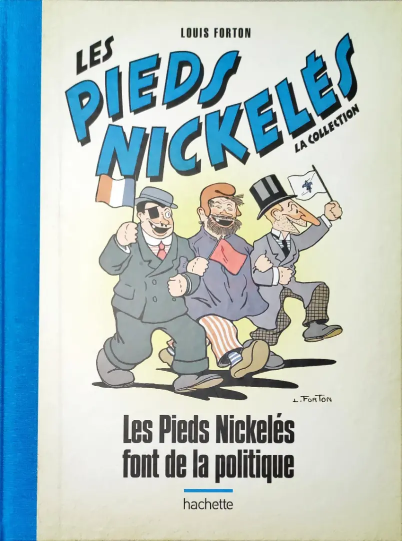 Couverture de l'album Les Pieds Nickelés - La collection Tome 105 Les Pieds Nickelés font de la politique