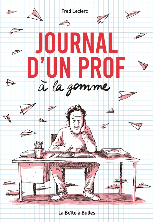 Couverture de l'album Journal d'un prof à la gomme