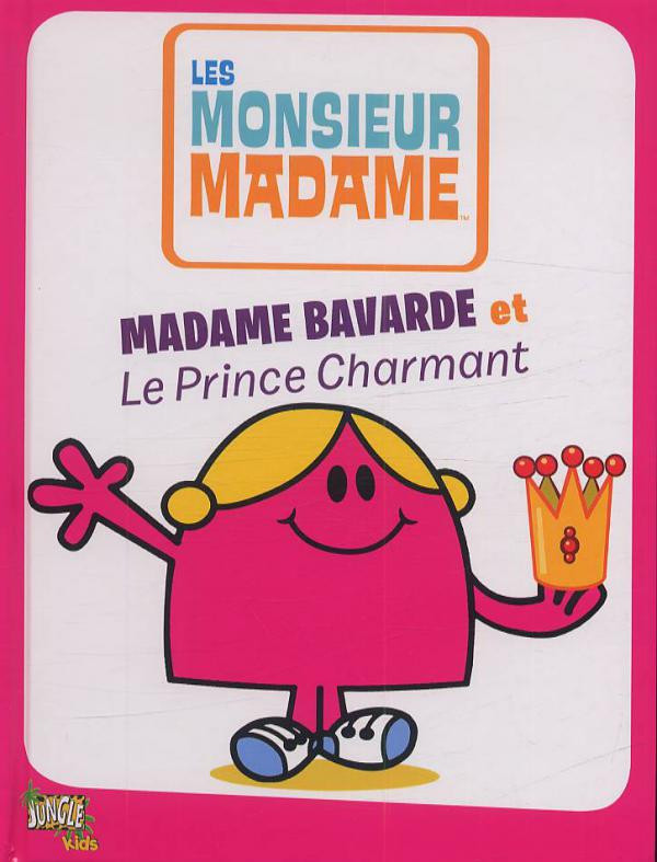 Couverture de l'album Les Monsieur Madame Tome 1 Madame Bavarde et le Prince Charmant