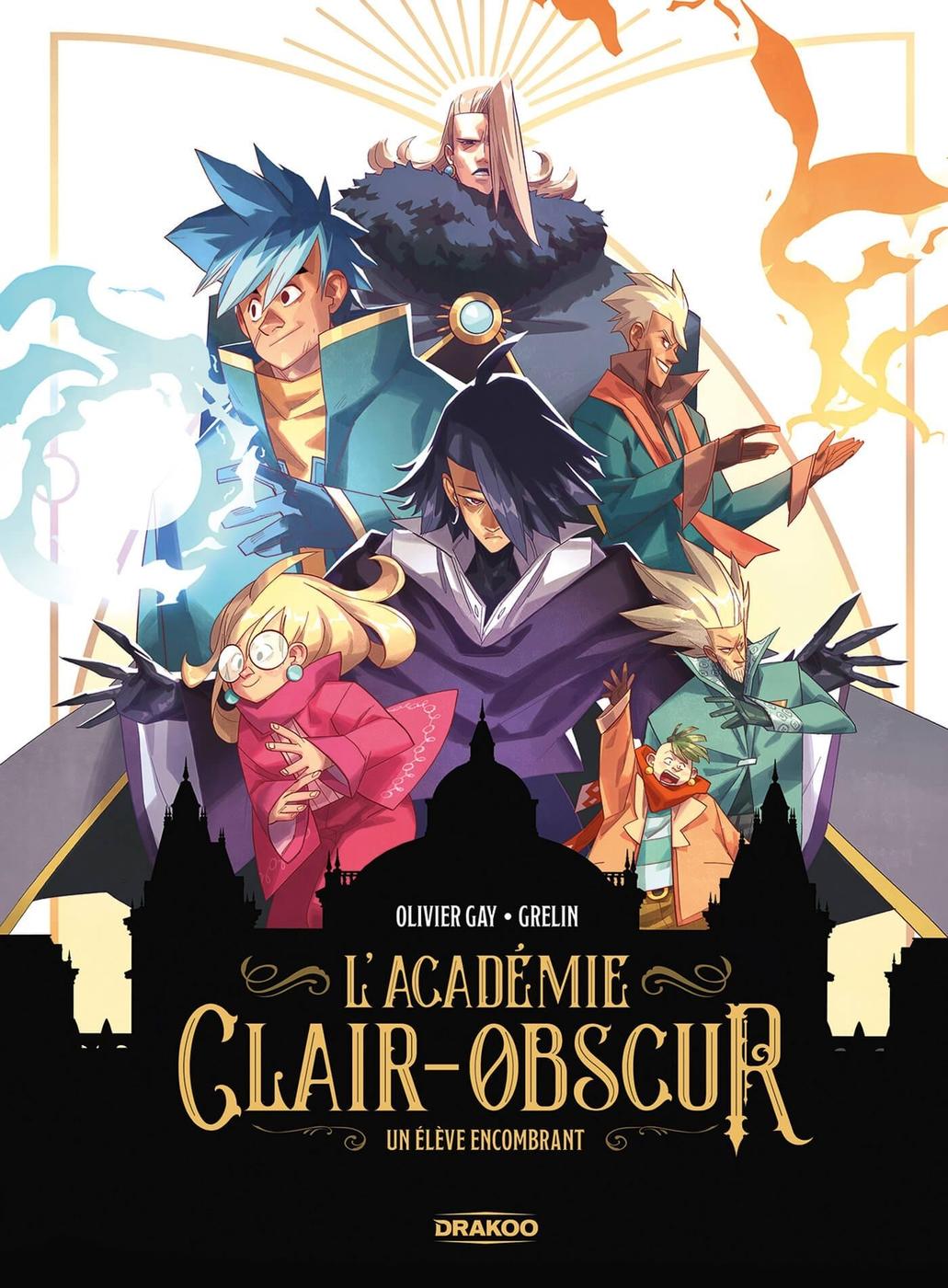 Couverture de l'album L' Académie Clair-Obscur 1 Un élève encombrant