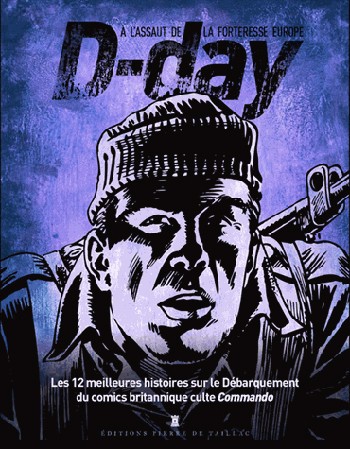 Couverture de l'album D-day / Jour-J D-Day, À l'assaut de la forteresse Europe