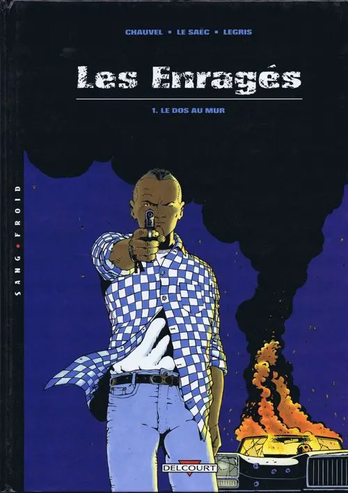 Couverture de l'album Les Enragés Tome 1 Le dos au mur