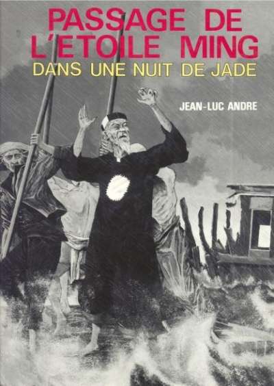 Couverture de l'album L'Étoile Ming Tome 1 Passage de l'étoile Ming dans une nuit de jade