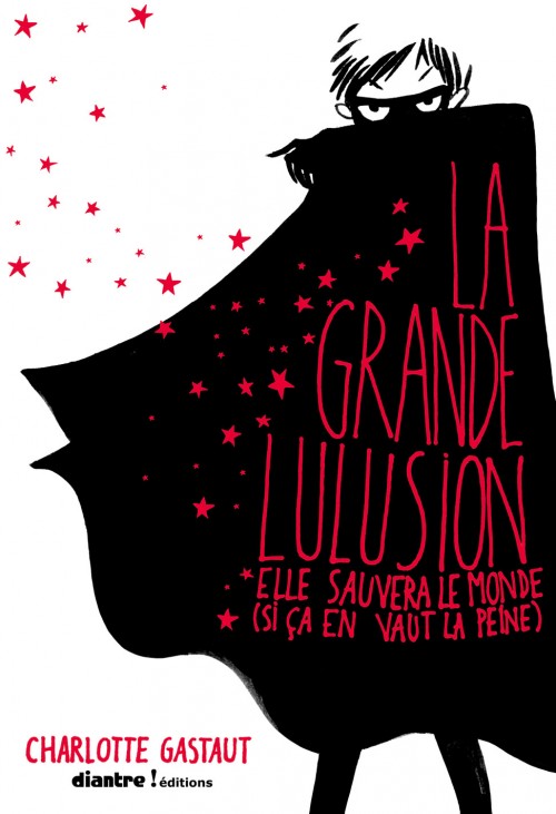 Couverture de l'album La Grande lulusion Elle sauvera le Monde (si ça en vaut la peine)