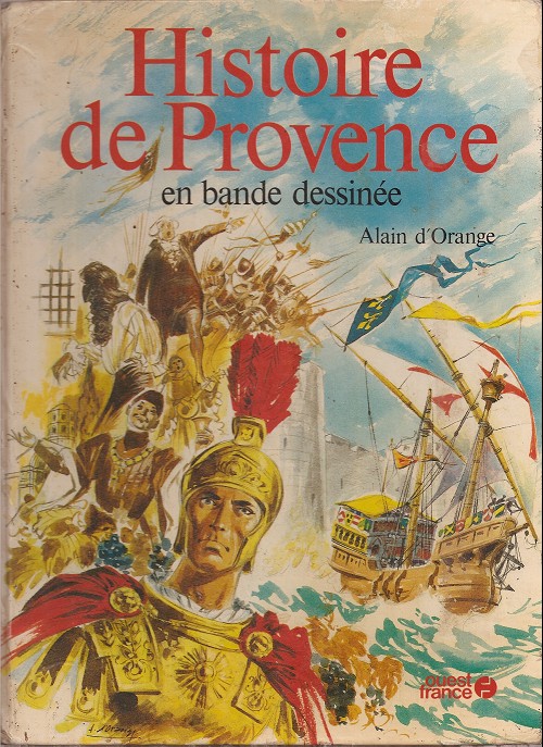 Couverture de l'album Histoire de Provence Histoire de Provence en bande dessinée