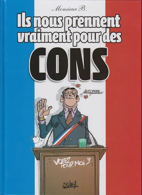 Couverture de l'album Ils nous prennent vraiment pour des cons