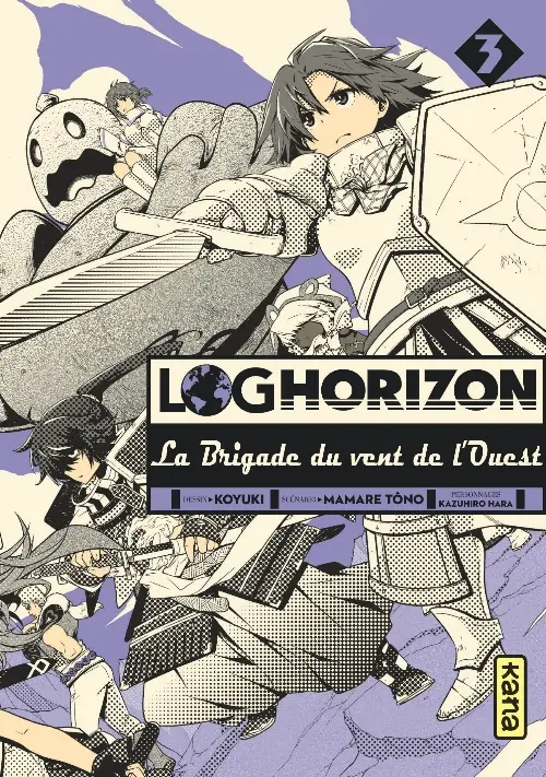 Couverture de l'album Log Horizon - La brigade du vent de l'ouest Tome 3