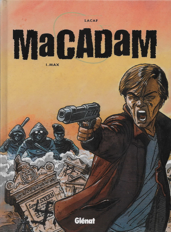 Couverture de l'album Macadam Tome 1 Max