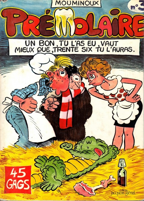 Couverture de l'album Prémolaire N° 3 Un bon, tu l'as eu, vaut mieux que, trente six tu l'auras.