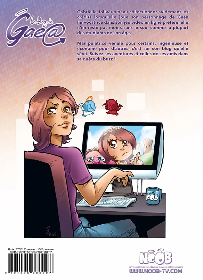 Verso de l'album Le Blog de Gaea Tome 1 La bourse ou la vie in game