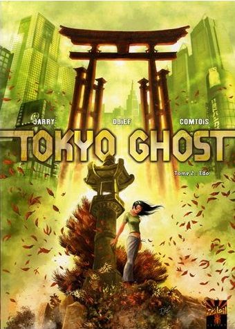 Couverture de l'album Tokyo Ghost Tome 2 Edo