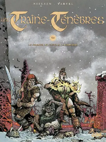 Couverture de l'album Les Traîne-Ténèbres Tome 1 Le paladin, le gueux et la sorcière