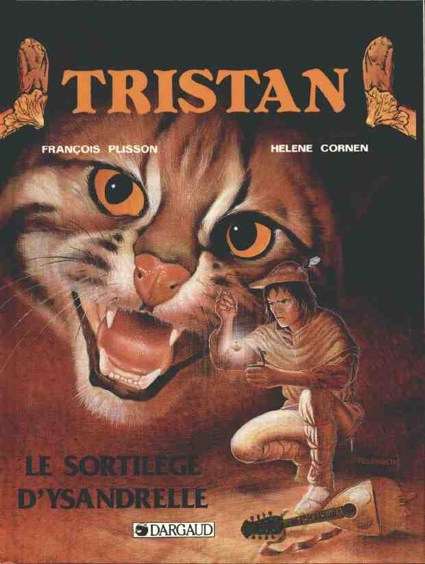 Couverture de l'album Tristan le Ménestrel Tome 1 Le sortilège d'Ysandrelle