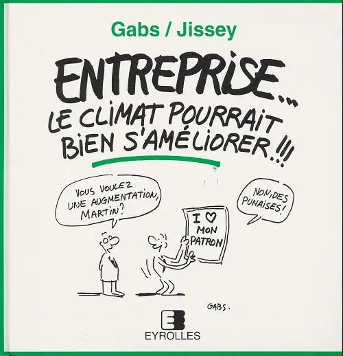 Couverture de l'album je me marre ... Entreprise... Le climat pourrait bien s'améliorer !!!