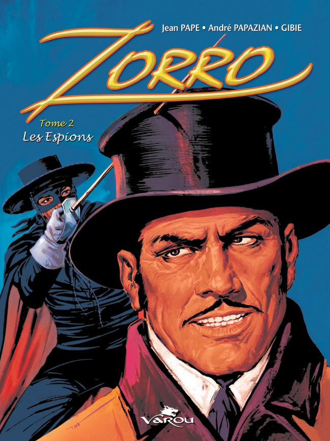 Couverture de l'album Zorro Tome 2 les espions