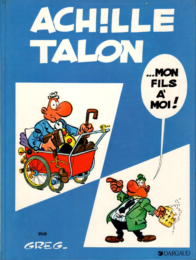 Couverture de l'album Achille Talon Tome 4 Achille Talon… mon fils à moi !