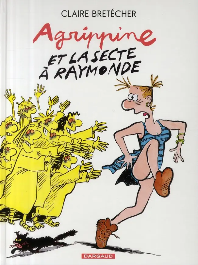 Couverture de l'album Agrippine Tome 6 Agrippine et la secte à Raymonde