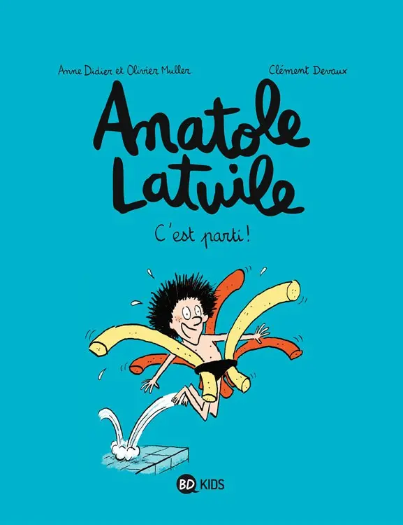 Couverture de l'album Anatole Latuile Tome 1 C'est parti !