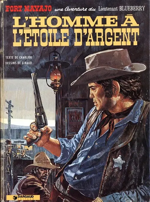 Couverture de l'album Blueberry Tome 6 L'homme à l'étoile d'argent