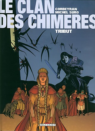 Couverture de l'album Le Clan des Chimères Tome 1 Tribut