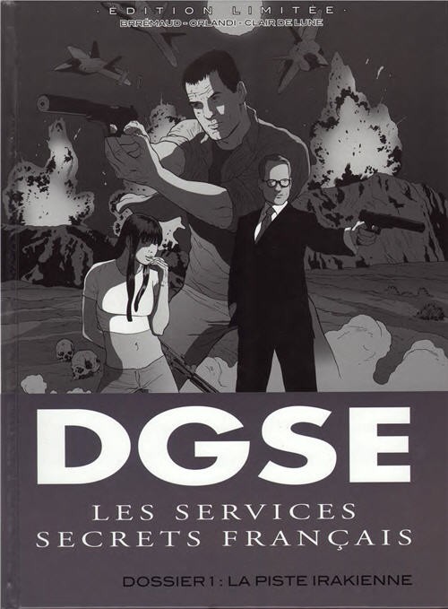 Couverture de l'album DGSE Tome 1 Dossier 1 : La piste irakienne