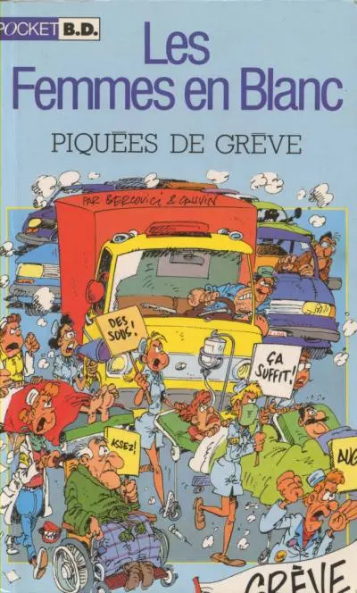 Couverture de l'album Les Femmes en Blanc Tome 9 Piquées de grève