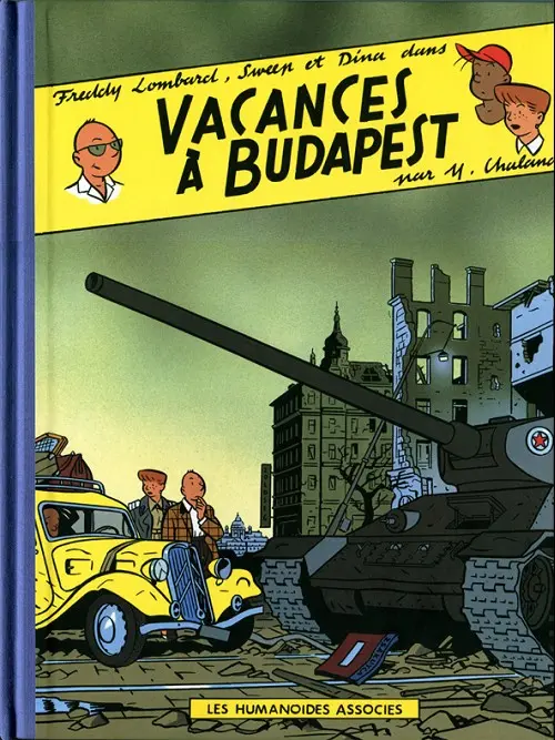 Couverture de l'album Freddy Lombard Tome 4 Vacances à Budapest