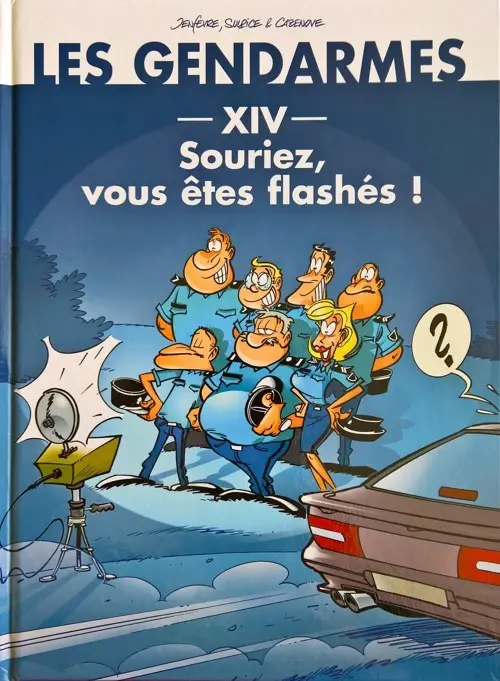 Couverture de l'album Les Gendarmes Tome 5 Souriez, vous êtes flashés !