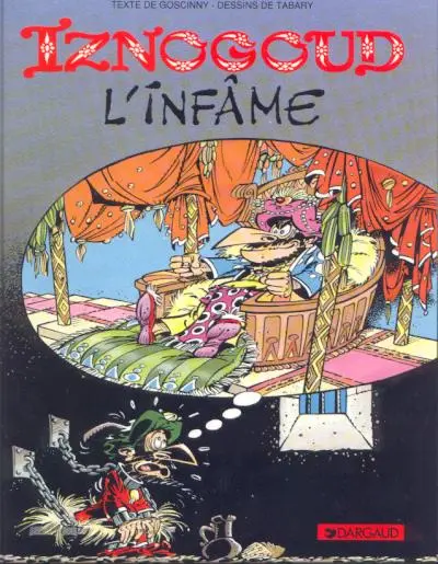 Couverture de l'album Iznogoud Tome 4 Iznogoud l'infâme
