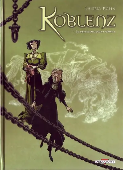 Couverture de l'album Koblenz Tome 1 Le désespoir d'une ombre