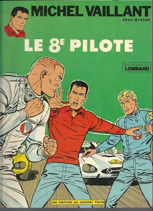 Couverture de l'album Michel Vaillant Tome 8 Le 8e pilote