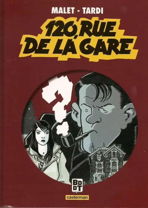 Couverture de l'album Nestor Burma Tome 2 120, rue de la gare