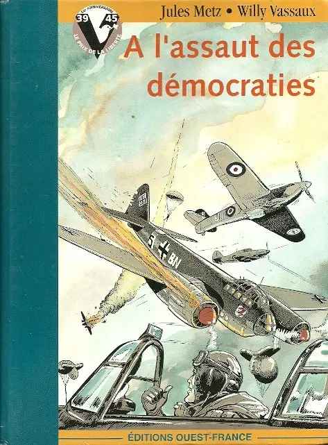 Couverture de l'album Le Prix de la liberté Tome 1 A l'assaut des démocraties