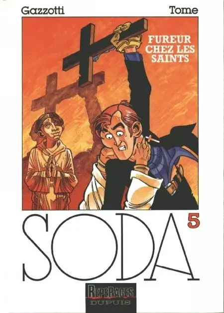 Couverture de l'album Soda Tome 5 Fureur chez les saints
