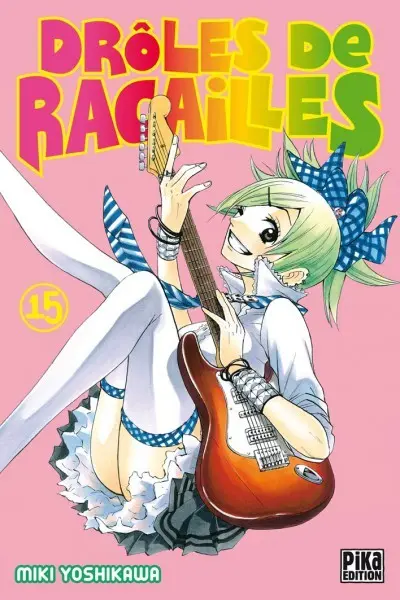 Couverture de l'album Drôles de racailles Tome 15