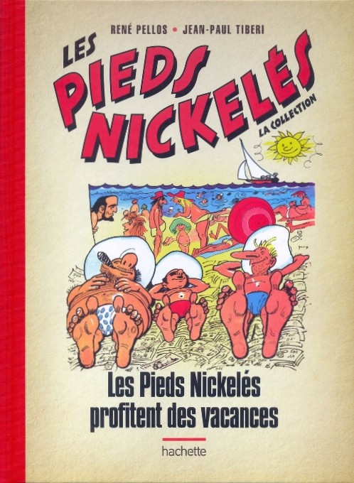 Couverture de l'album Les Pieds Nickelés - La collection Tome 28 Les Pieds Nickelés profitent des vacances