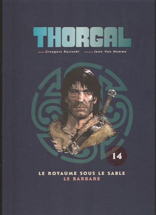 Couverture de l'album Thorgal Tome 14 Le royaume sous le sable / Le barbare
